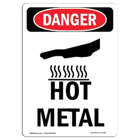 OSHA Danger Sign, Hot Metal, 7in X 5in Decal